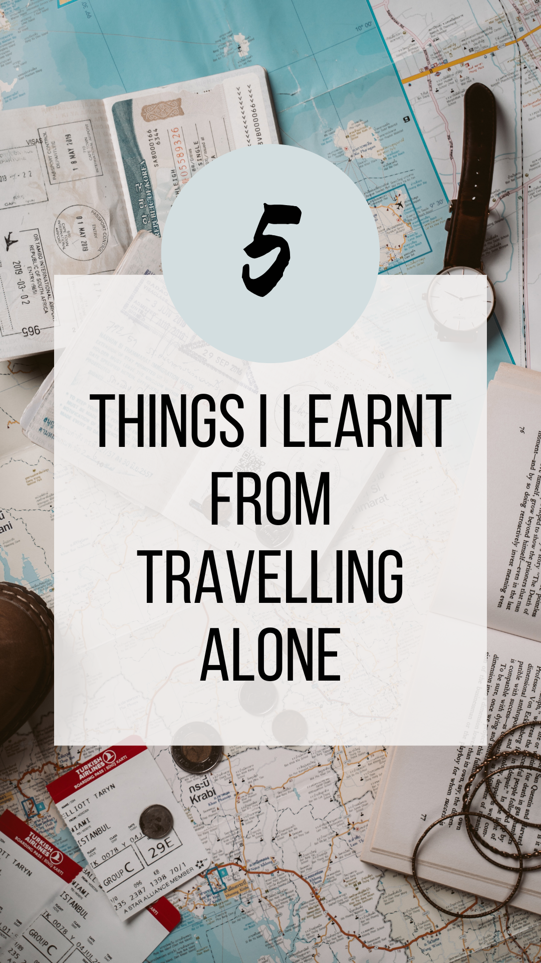 Five Things I Learnt From Travelling Alone Abroad