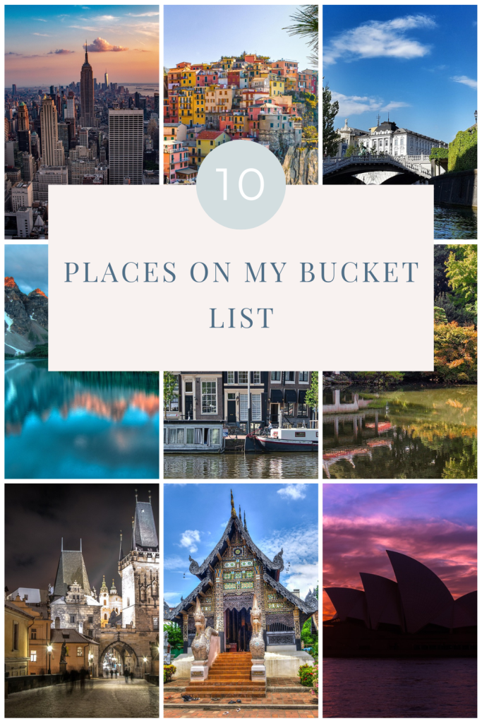 My top ten travel bucket list